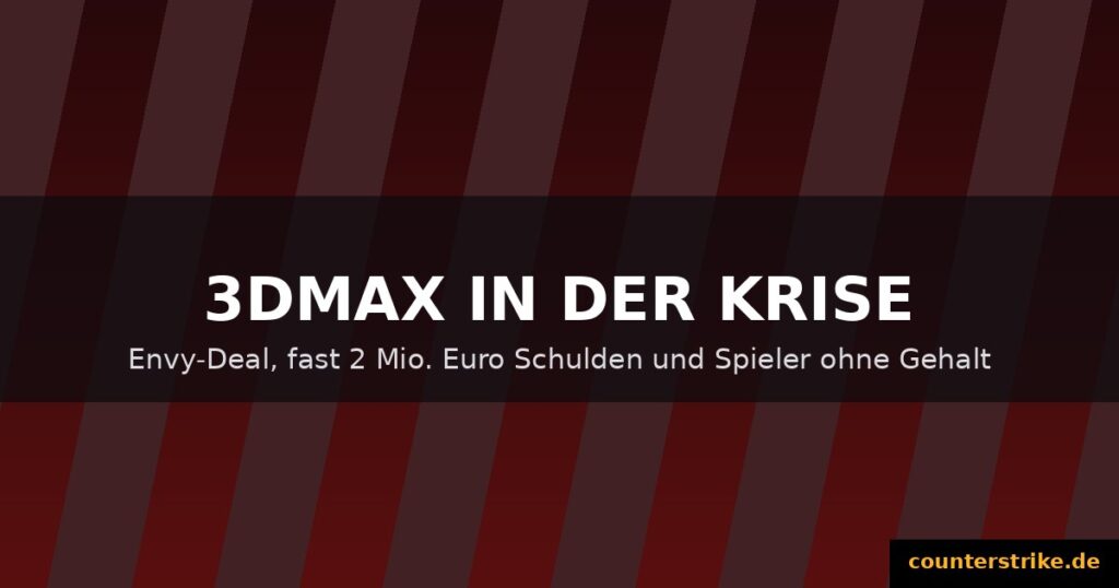 Dunkles CS2-Grafikmotiv mit Text 3DMAX in der Krise: Envy-Deal, fast 2 Millionen Euro Schulden und Spieler ohne Gehalt, Branding counterstrike.de