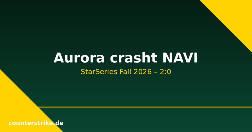 Aurora besiegt NAVI 2:0 im StarSeries-Fall-Opener