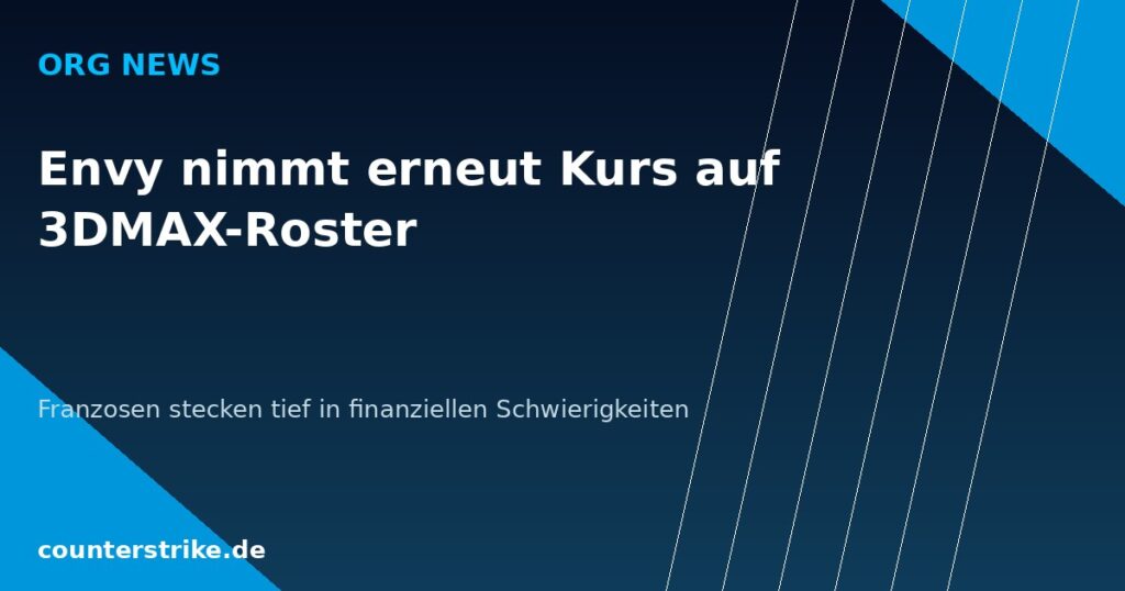 Grafik zur Meldung ueber Envys Interesse an einer Uebernahme des 3DMAX-Rosters auf counterstrike.de