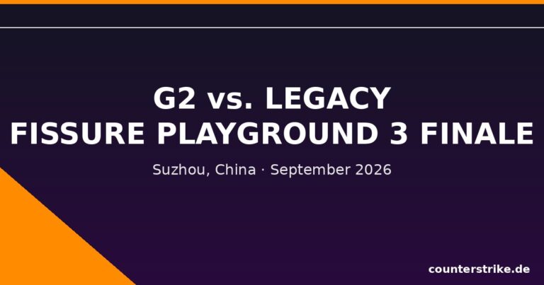 Grafik zum CS2-Turnier FISSURE Playground 3 mit Text G2 vs. Legacy Finale