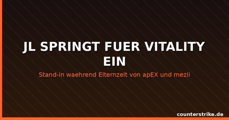 jL springt bei Vitality als Stand-in fuer apEX und mezii ein