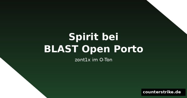 Spirit und zont1x bei BLAST Open Porto 2026