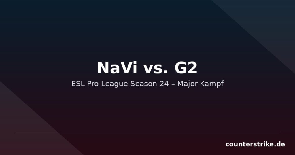 Grafik mit Schriftzug NaVi vs. G2 zum Major-Kampf in der ESL Pro League Season 24