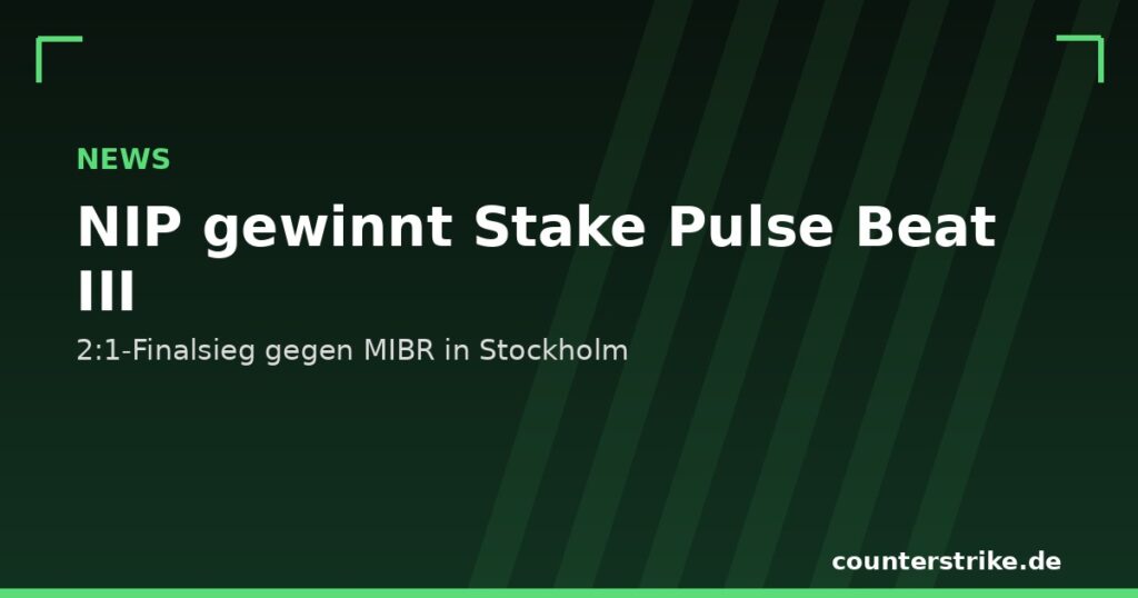 Grafik zum Turniersieg von NIP bei Stake Pulse Beat III