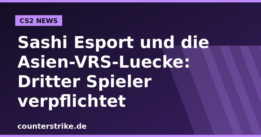 Symbolgrafik zu Sashi Esports VRS-Regionenwechsel nach Asien und der Verpflichtung von chelleos